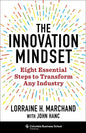 The Innovation Mindset: Eight Essential Steps to Transform Any Industry - Hardcover
