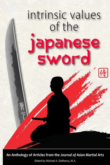 Intrinsic Values of the Japanese Sword - Paperback