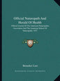 Official Naturopath and Herald of Health: Official Journal of the American Naturopathic Association and the American School of Naturopathy 1937 - Paperback