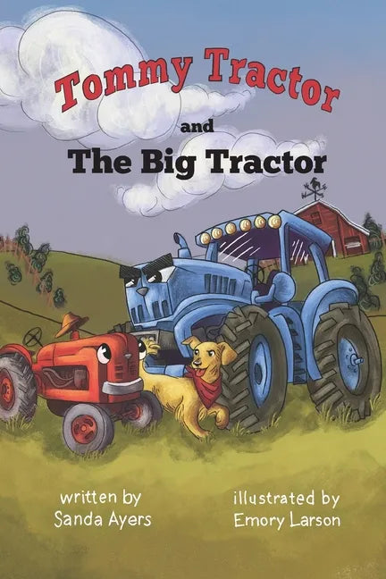 Tommy Tractor and the Big Tractor - Paperback