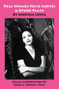 Real Women Have Curves & Other Plays - Paperback