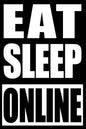 Eat Sleep Online Gift Notebook for Professional Online Gamers, College Ruled: Medium Spacing Between Lines - Paperback