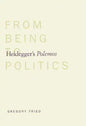 Heidegger's Polemos: From Being to Politics - Paperback
