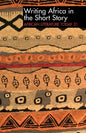 Alt 31 Writing Africa in the Short Story: African Literature Today - Paperback