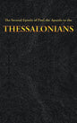 The Second Epistle of Paul the Apostle to the THESSALONIANS - Hardcover