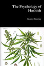 The Psychology of Hashish - Paperback