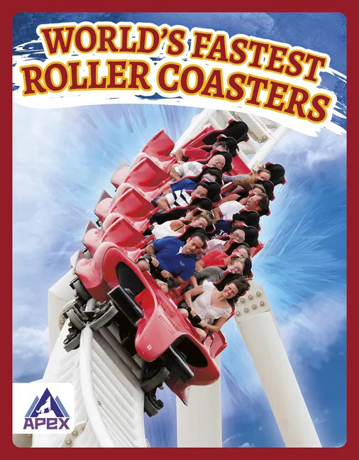 World's Fastest Roller Coasters - Library Binding