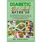 Diabetic Diet Cookbook After 50: The Complete Nutrition Guide with 50 Quick and Easy Low-Sugar & Low-Carb Nutritious Recipes for Diabetes Management i - Paperback