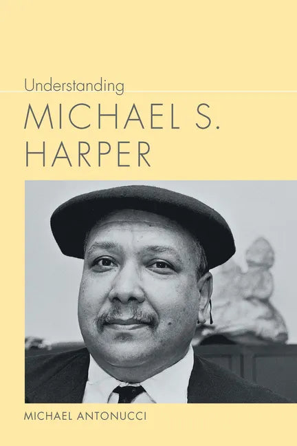 Understanding Michael S. Harper - Paperback