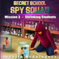 Mission 3 - Shrinking Students: A Fun Rhyming Spy Mystery Picture Book for Ages 4-6 - Paperback