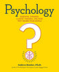 Psychology: Essential Thinkers, Classic Theories, and How They Inform Your World - Paperback