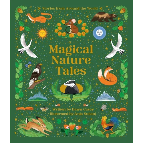 Magical Nature Tales: Stories from Around the World - Hardcover