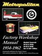 Metropolitan (Austin UK & Nash Usa) Factory Workshop Manual - Paperback