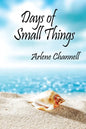 Days of Small Things - Paperback