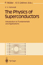 The Physics of Superconductors: Introduction to Fundamentals and Applications - Paperback
