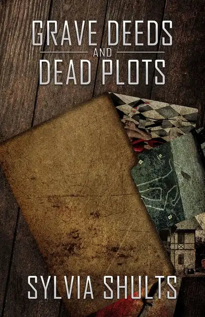 Grave Deeds and Dead Plots - Paperback