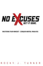 No Excuses - Get It Done - Paperback