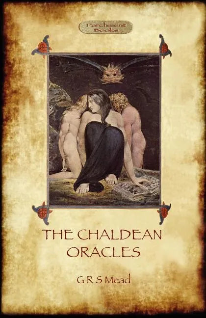The Chaldean Oracles (Aziloth Books) - Paperback