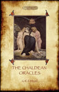 The Chaldean Oracles (Aziloth Books) - Paperback