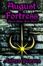 August Fortress (Kilenya Series, 3) - Paperback