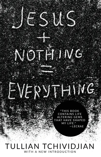 Jesus + Nothing = Everything - Paperback
