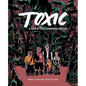 Toxic: A Tour of the Ecuadorian Amazon - Paperback