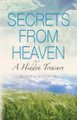 Secrets from Heaven: A Hidden Treasure - Paperback