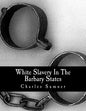 White Slavery In The Barbary States - Paperback
