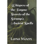 Whispers of the Bayou: Secrets of the Swamp's Ancient Spells - Paperback