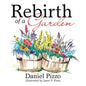 Rebirth of a Garden - Paperback