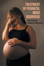 Treatment of Perinatal Mood Disorders - Paperback