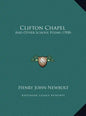 Clifton Chapel: And Other School Poems (1908) - Hardcover