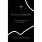 A Course in Miracles - Original Edition Text - Paperback