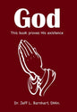 God: This Book Proves His Existence - Hardcover