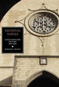 Medieval Naples: A Documentary History, 400-1400 - Hardcover