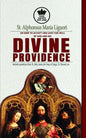 St. Alphonsus Maria Liguori on How to accept and love the will of God and his Divine Providence Includes quotations from St. John, Isaias, the Song of - Paperback