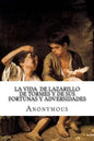 La vida de Lazarillo de Tormes y de sus fortunas y adversidades - Paperback