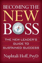 Becoming the New Boss: The New Leader's Guide to Sustained Success - Paperback