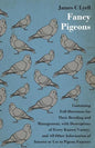 Fancy Pigeons: Containing Full Directions For Their Breeding And Management - Paperback