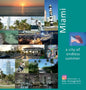 Miami A City of Endless Summer: A Photo Travel Experience - Hardcover