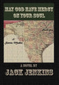 May God Have Mercy on Your Soul - Hardcover