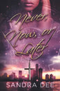 Never, Now, or Later - Paperback