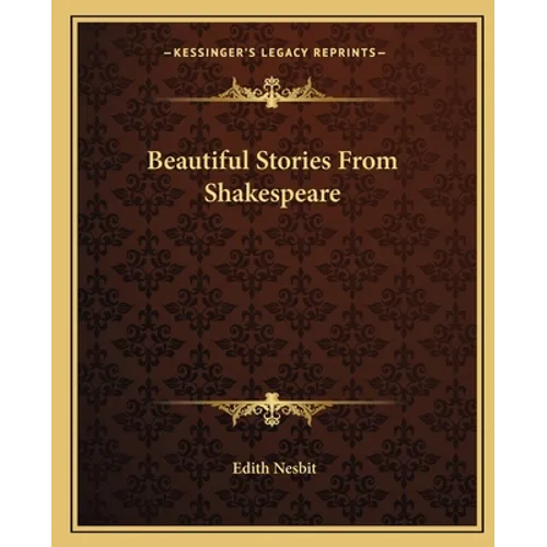 Beautiful Stories From Shakespeare - Paperback