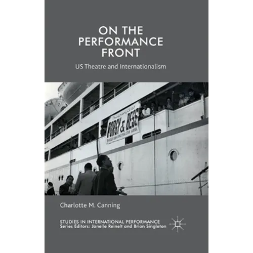 On the Performance Front: Us Theatre and Internationalism - Paperback