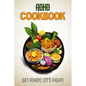 ADHD Cookbook: Feeding Hope, Nurturing Health - Paperback