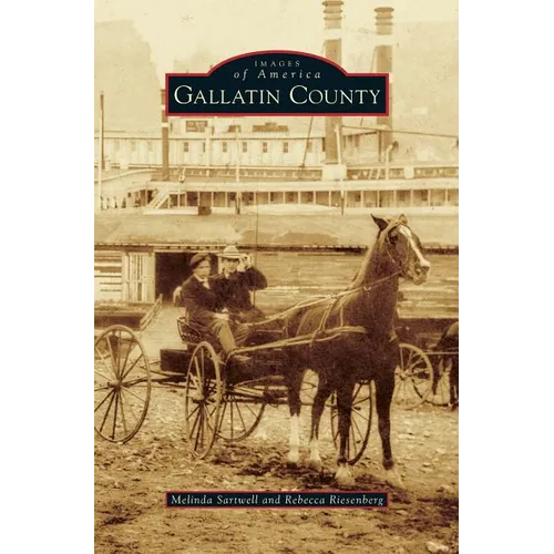 Gallatin County - Hardcover