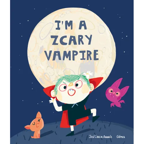 I'm a Zcary Vampire - Hardcover