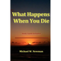What Happens When You Die - Paperback