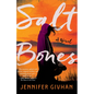 Salt Bones - Hardcover
