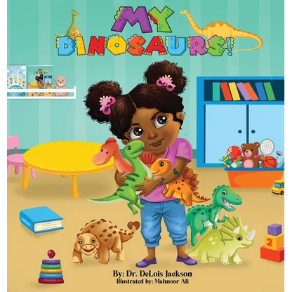 My Dinosaurs! (Hardcover): A book about sharing - Hardcover
